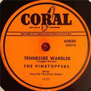 The Pinetoppers - Tennessee Warbler / My Little Girl flac