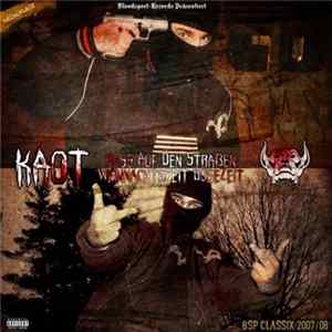 Kaot - Hass Auf Den Straßen & Weihnachtszeit Bösezeit (Neuauflage) flac