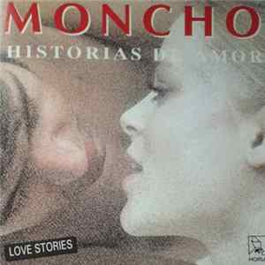 Moncho - Historias de Amor flac