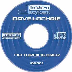 Dave Lochrie - No Turning Back flac