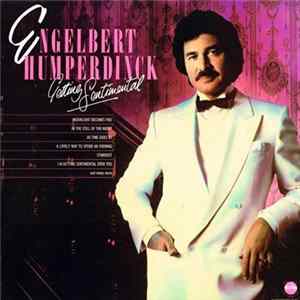 Engelbert Humperdinck - Getting Sentimental flac