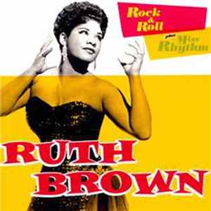 Ruth Brown - Rock & Roll + Miss Rhythm flac