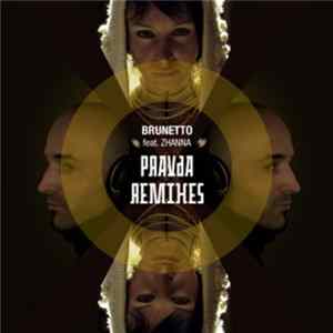 Brunetto - PRAVDA REMIXES flac