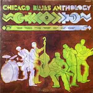 Various - Chicago Blues Anthology flac