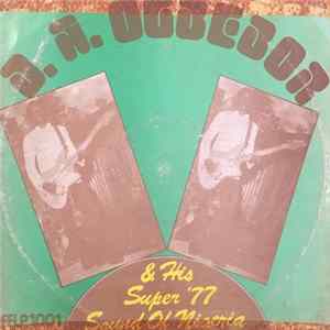 D.A. Ogbebor & His Super '77 Sound Of Nigeria - D.A. Ogbebor & His Super '77 Sound Of Nigeria flac