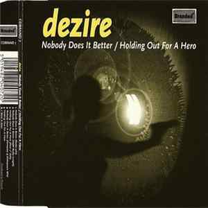 Dezire - Nobody Does It Better / Holding Out For A Hero flac