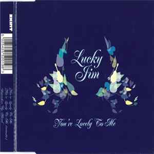 Lucky Jim - You're Lovely To Me flac