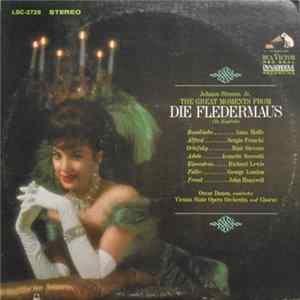 Johann Strauss, Jr., Anna Moffo, Sergio Franchi, Risë Stevens, Jeanette Scovotti, Richard Lewis , George London , John Hauxvell, Oscar Danon, Vienna State Opera Orchestra And Chorus - The Great Moments From Die Fledermaus (In English) flac