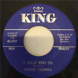 Swanee Caldwell - I Told You So / Tear Stained Guitar flac
