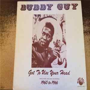 Buddy Guy - Got To Use Your Head flac