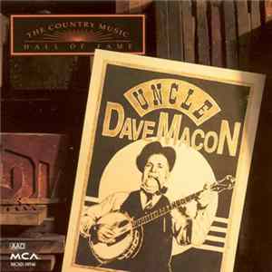 Uncle Dave Macon - The Country Music Hall Of Fame Series flac