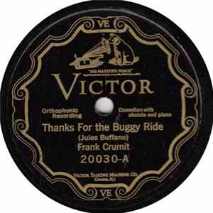 Frank Crumit / Gene Austin - Thanks For The Buggy Ride / My Bundle Of Love flac