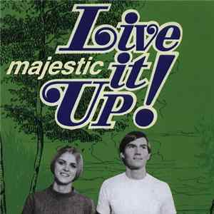 Majestic - Live It Up! flac