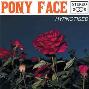 Pony Face - Hypnotised flac