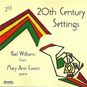 Gail Williams / Mary Ann Covert - 20th Century Settings flac