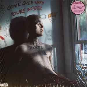 Lil Peep - Come Over When You're Sober, Pt. 1 & Pt. 2 flac
