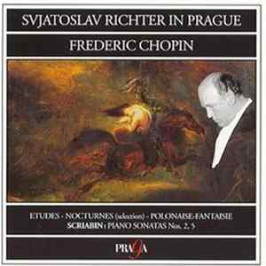 Svjatoslav Richter, Frederic Chopin, Scriabin - Svjatoslav Richter In Prague flac
