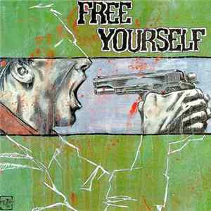 Various - Free Yourself - A German-American Hardcore Compilation flac