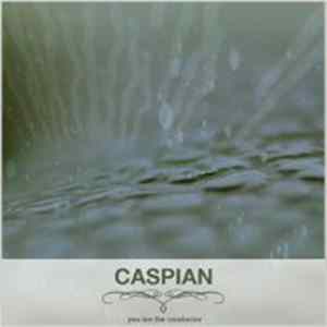 Caspian - You Are The Conductor flac
