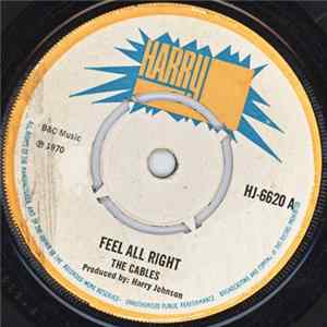 The Cables - Feel All Right / Equal Rights flac
