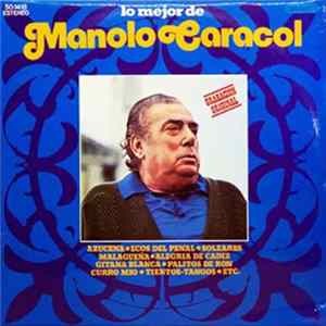 Manolo Caracol - Lo Mejor de Manolo Caracol flac