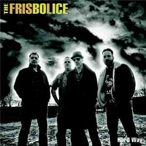 The Frisbolice - Hard Way flac