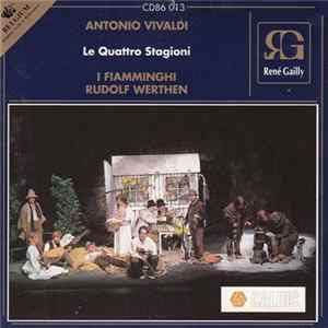 Antonio Vivaldi, I Fiamminghi, Rudolf Werthen - Le Quattro Stagioni flac