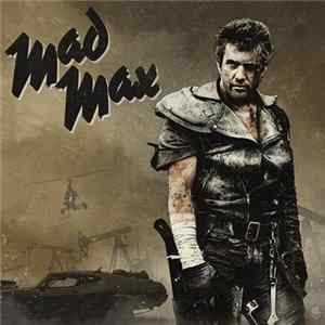Brian May / Various - Mad Max / The Road Warrior / Mad Max Beyond Thunderdome flac