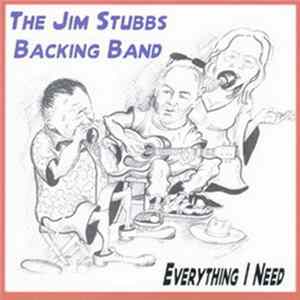 The Jim Stubbs Backing Band - Everything I Need flac