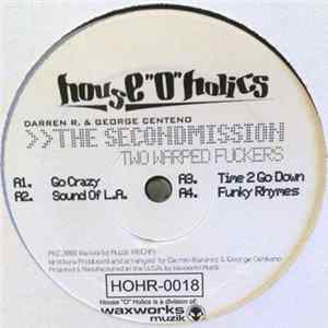 House O' Holics - The Second Mission (Two Warped Fuckers) flac