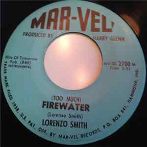 Lorenzo Smith - (Too Much) Firewater flac