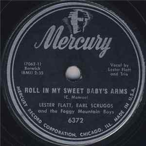 Lester Flatt, Earl Scruggs And The Foggy Mountain Boys - Roll In My Sweet Baby's Arms / I'll Just Pretend flac