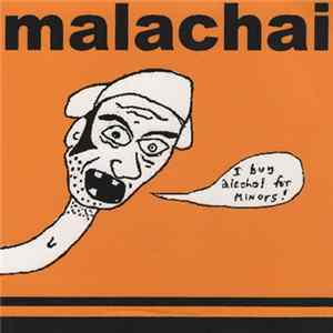 Malachai - I Buy Alcohol For Minors! flac