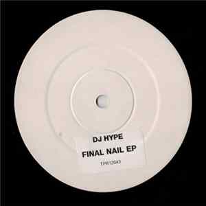 DJ Hype - Final Nail EP flac