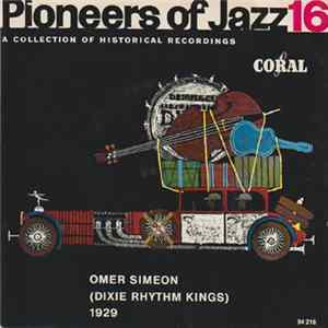 Omer Simeon - Pioneers Of Jazz (Omer Simeon Dixie Rhythm Kings 1929) flac