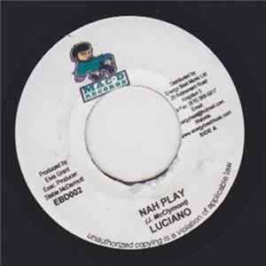 Luciano / Culture Lion - Nah Play / Anytime Now flac