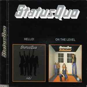 Status Quo - Hello! / On The Level flac