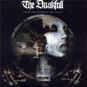 The Duskfall - Lifetime Supply Of Guilt flac