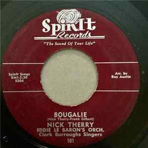 Nick Therry, Eddie Le Baron's Orchestra, Clark Burroughs Singers - My Baby (With The Big Brown Eyes / Bougalie flac
