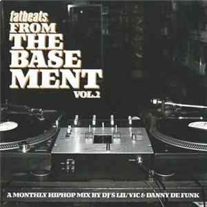 Vic Crezée (Lil'Vic) & Danny De Funk - Fatbeats From The Basement Vol.2 flac