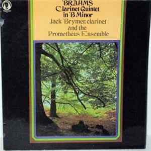 Brahms, Jack Brymer And The Prometheus Ensemble - Clarinet Quintet In B Minor, Op. 115 flac