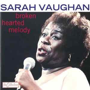 Sarah Vaughan - Broken Hearted Melody flac