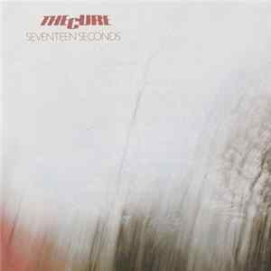 The Cure - Seventeen Seconds flac