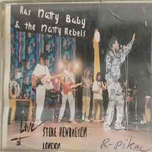 Ras Natty Baby & Les Natty Rebels - Live At Stoke Newington flac