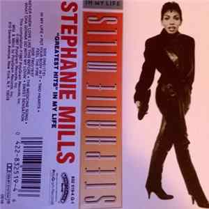 Stephanie Mills - Greatest Hits - In My Life flac