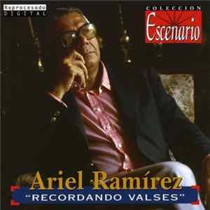 Ariel Ramirez - Recordando Valses flac