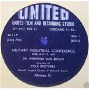 Wernher Von Braun - Military Industrial Conference February 17, 1958 flac