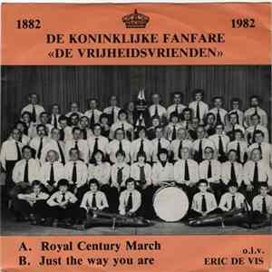 >" > De Koninklijke Fanfare <<De Vrijheidsvrienden>> o.l.v Eric De Vis - Royal Century March flac