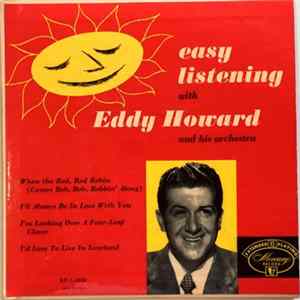 Eddy Howard And His Orchestra - Easy Listening With Eddy Howard And His Orchestra flac
