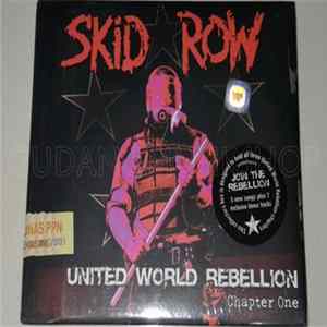 Skid Row - United World Rebellion - Chapter One flac